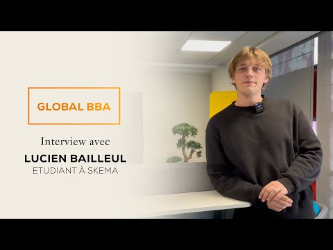 Découvrez le témoignage de Lucien, étudiant du Global BBA